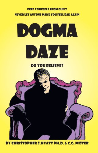 Dogma Daze Second Christopher S Hyatt S L Slaughter