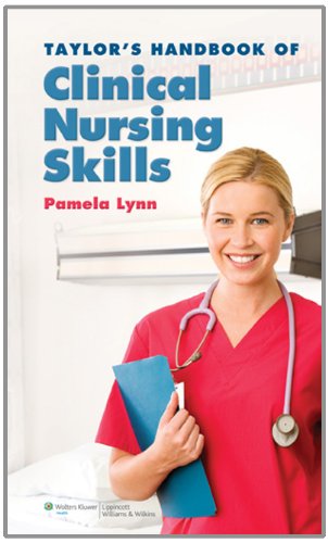Taylors Handbook Of Clinical Nursing Skills 1 Spi Pap Pamela Lynn