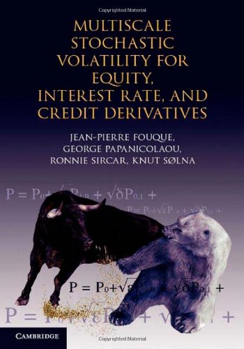 Multiscale Stochastic Volatility For Equity Interest Rate And Credit Derivatives Jeanpierre Fouque