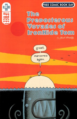 The Preposterous Voyages Of Ironhide Tom Joel Priddy