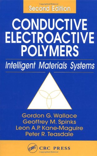 Conductive Electroactive Polymers Intelligent Materials Systems 2nd Gordon G Wallace