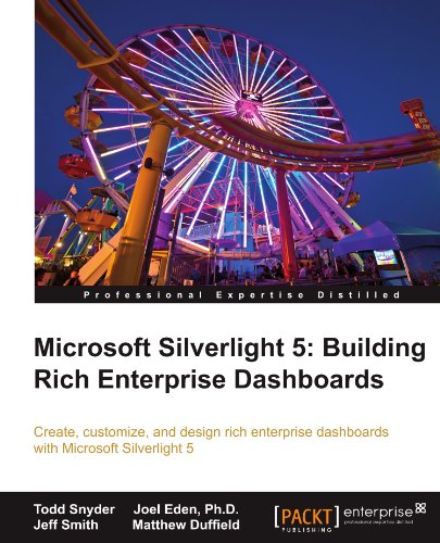 Microsoft Silverlight 5 Building Rich Enterprise Dashboards Snyder Todd