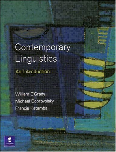 Contemporary Linguistics 1st Edition William Ogrady Michael Dobrovolsky