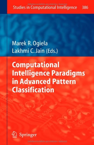 Computational Intelligence Paradigms In Advanced Pattern Classification 1st Edition Marek R Ogiela