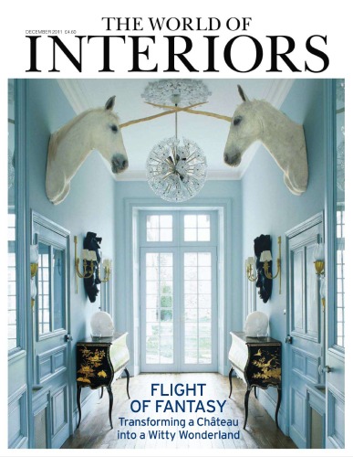 The World Of Interiors December 2011 Editor Mr Rupert Thomas