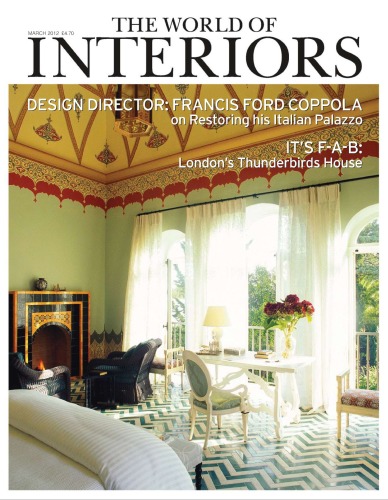 The World Of Interiors March 2012 Editor Mr Rupert Thomas