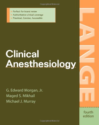 Clinical Anesthesiology 4th Edition 4th Edition G Morgan Maged Mikhail