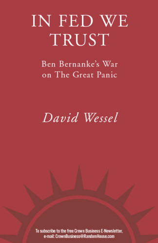 In Fed We Trust Ben Bernankes War On The Great Panic David Wessel
