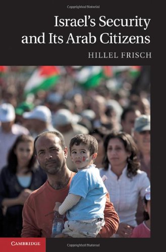 Israels Security And Its Arab Citizens Professor Hillel Frisch