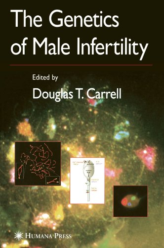 The Genetics Of Male Infertility Softcover Reprint Of Hardcover 1st Ed 2007 Douglas T Carrell