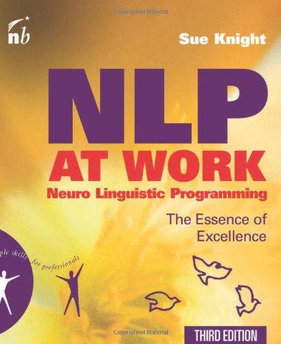 Nlp At Work The Essence Of Excellence 3rd Sue Knight
