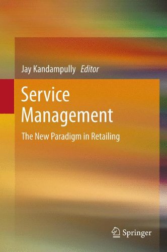Service Management The New Paradigm In Retailing 1st Edition Jay Kandampully Phd Auth