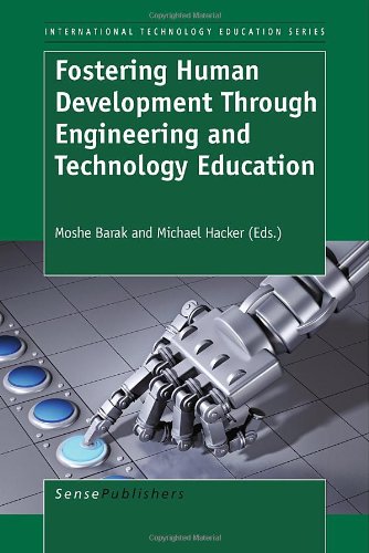 Fostering Human Development Through Engineering And Technology Education Moshe Barak