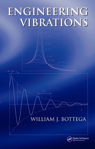Engineering Vibrations 1st Edition William J Bottega