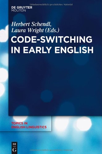 Codeswitching In Early English Herbert Schendl Laura Wright