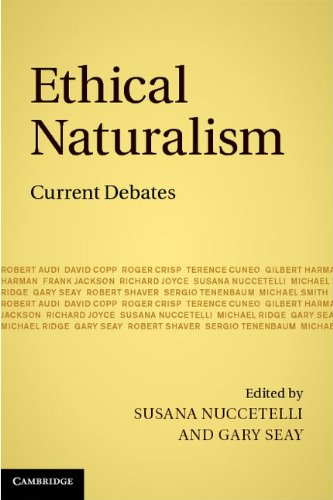Ethical Naturalism Current Debates Susana Nuccetelli Gary Seay Eds
