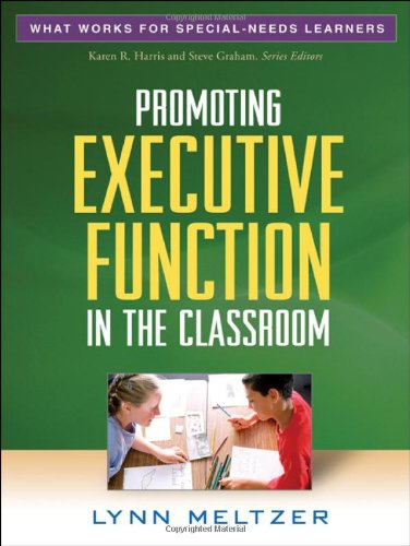 Promoting Executive Function In The Classroom 1st Edition Lynn Meltzer