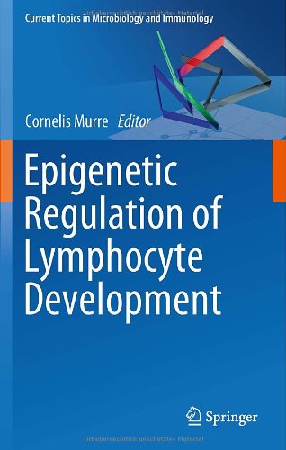 Epigenetic Regulation Of Lymphocyte Development 1st Edition Sven Heinz