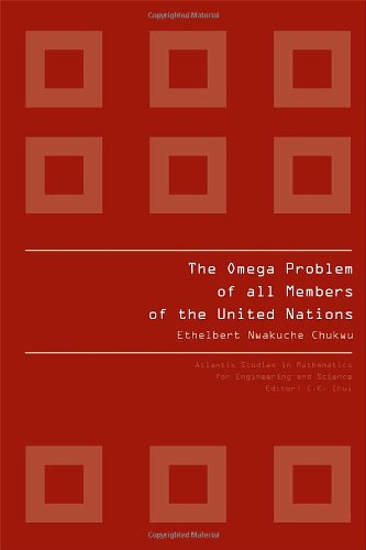 The Omega Problem Of All Members Of The United Nations Ethelbert Nwakuche Chukwu