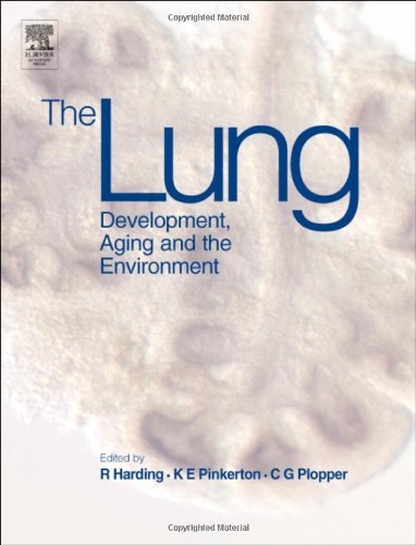 The Lung Development Aging And The Environment 1st Richard Harding