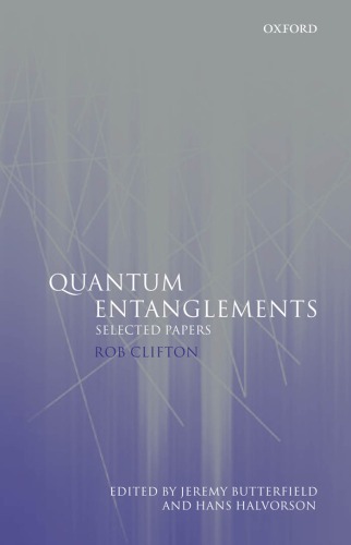Quantum Entanglements Selected Papers 1st Rob Clifton Jeremy Butterfield