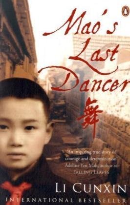 Maos Last Dancer Li Cunxin