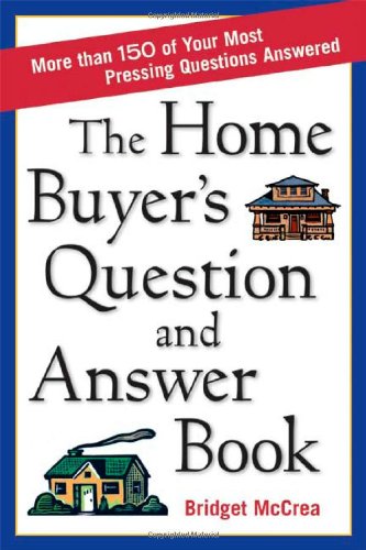 The Home Buyers Question And Answer Book Bridget Mccrea