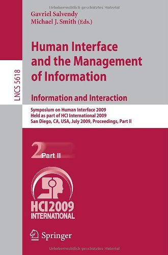 Human Interface And The Management Of Information Information And Interaction Symposium On Human Interface 2009 Held As Part Of Hci International 2009 San Diego Ca Usa July 1924 2009 Proceedings Part Ii 1st Edition Michiko Anse
