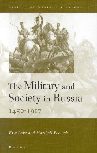 The Military And Society In Russia 14501917 History Of Warfare Eric Lohr
