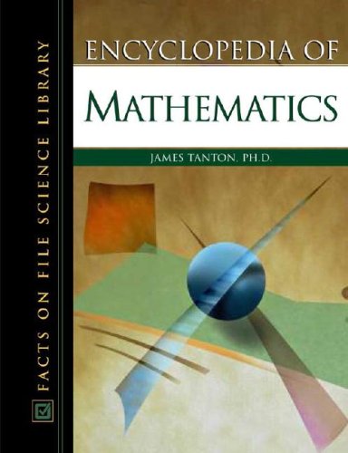 Encyclopedia Of Mathematics James Stuart Tanton