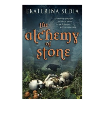 The Alchemy Of Stone Ekaterina Sedia