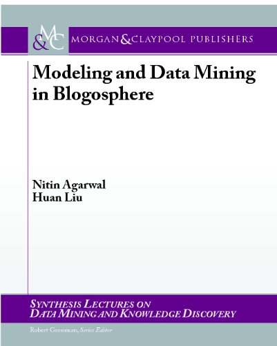 Modeling And Data Mining In Blogosphere Synthesis Lectures On Data Mining And Knowledge Discovery Huan Liu
