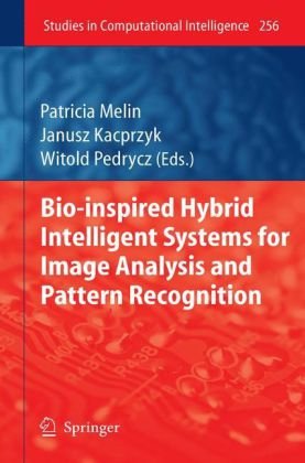Bioinspired Hybrid Intelligent Systems For Image Analysis And Pattern Recognition 1st Edition Humberto Bustince