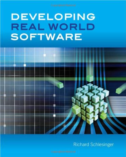 Developing Real World Software 1st Edition Richard Schlesinger
