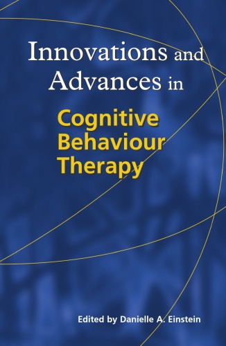 Innovations And Advances In Cognitive Behaviour Therapy Danielle Einstein