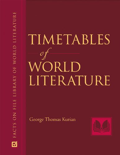 Timetables Of World Literature George Thomas Kurian