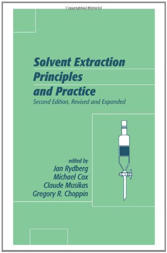 Solvent Extraction Principles And Practice Revised And Expanded 2nd Edition Jan Rydberg