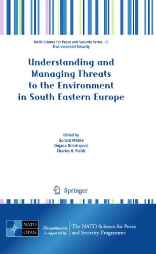Understanding And Managing Threats To The Environment In South Eastern Europe 1st Edition Gorazd Meko