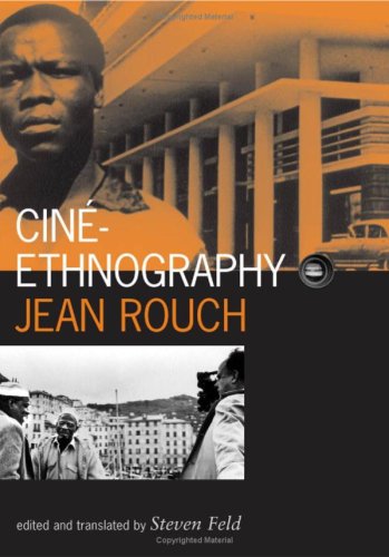 Cinethnography 1st Edition Jean Rouch Steven Feld Ed