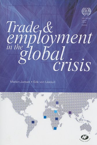 Trade And Employment In The Global Crisis Marion Jansen Erik Von Uexkull