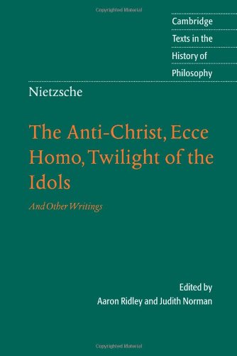 The Antichrist Ecce Homo Twilight Of The Idols And Other Writings Clearscan Friedrich Nietzsche