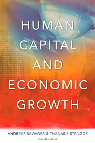 Human Capital And Economic Growth Andreas Savvides Thanasis Stengos