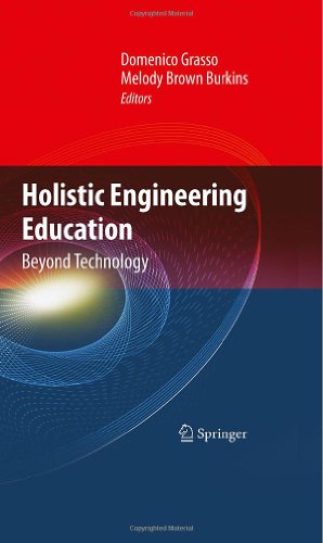 Holistic Engineering Education Beyond Technology 1st Edition Domenico Grasso