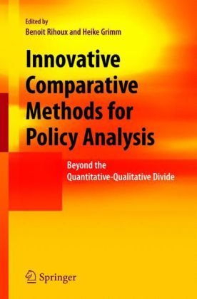 Innovative Comparative Methods For Policy Analysis Beyond The Quantitativequalitative Divide 1st Edition Benoit Rihoux