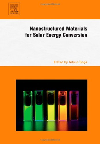 Nanostructured Materials For Solar Energy Conversion 1st Edition Tetsuo Soga
