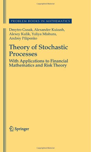Theory Of Stochastic Processes With Applications To Financial Mathematics And Risk Theory 1st Edition Dmytro Gusak