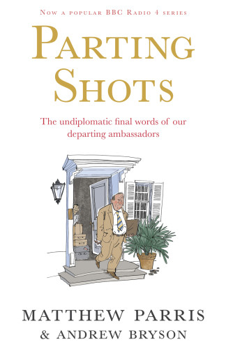 Parting Shots Matthew Parris Andrew Bryson