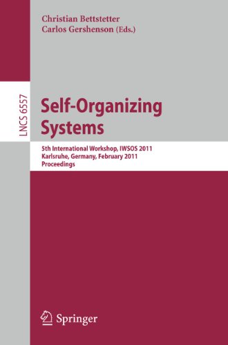 Selforganizing Systems 5th International Workshop Iwsos 2011 Karlsruhe Germany February 2324 2011 Proceedings 1st Edition Richard Holzer