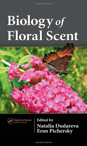 Biology Of Floral Scent 1st Edition Natalia Dudareva Eran Pichersky