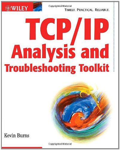 Tcp Ip Analysis And Troubleshooting Toolkit 1st Edition Kevin Burns